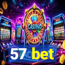 57 bet